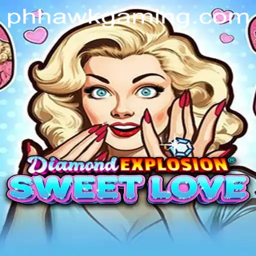 Discover the Thrilling World of DiamondExplosionSweetLove: A HawkGaming Adventure