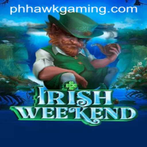 Discover IrishWeekend: A Unique Gaming Experience by HawkGaming