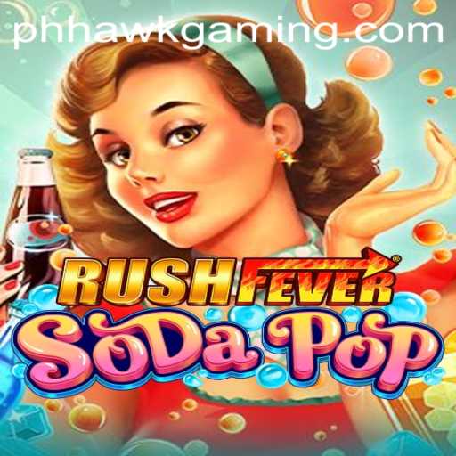 RushFeverSodaPop: An Electrifying Gaming Experience by HawkGaming
