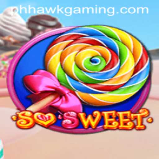Unveiling SoSweet: The Ultimate Gaming Experience by HawkGaming
